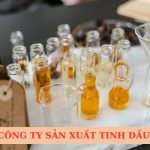Top 10 công ty sản xuất tinh dầu uy tín và chất lượng