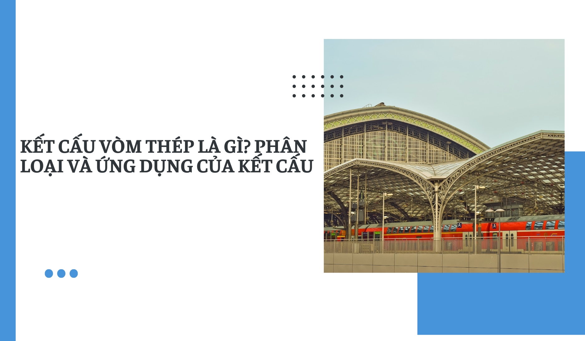 Kết cấu vòm thép