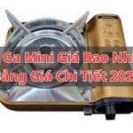 Bếp Ga Mini Giá Bao Nhiêu? Tham Khảo Bảng Giá Chi Tiết Mới Nhất 2023