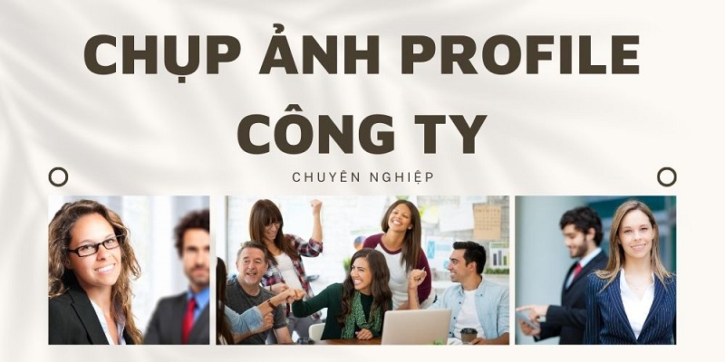 chụp ảnh profile công ty