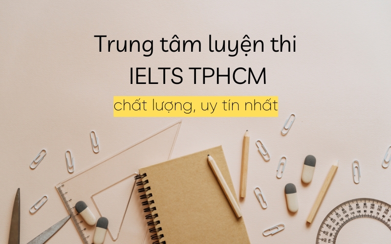 trung tâm luyện thi ielts tphcm