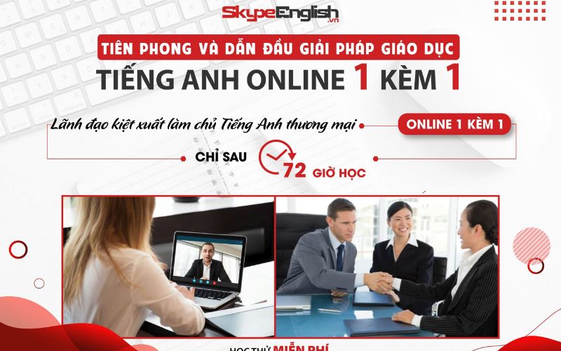 khóa học tiếng anh 1 kèm 1 chất lượng