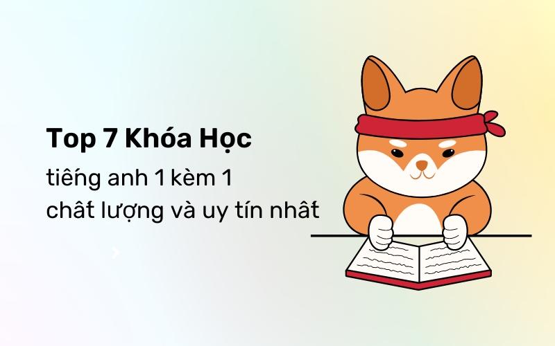 khóa học tiếng anh 1 kèm 1