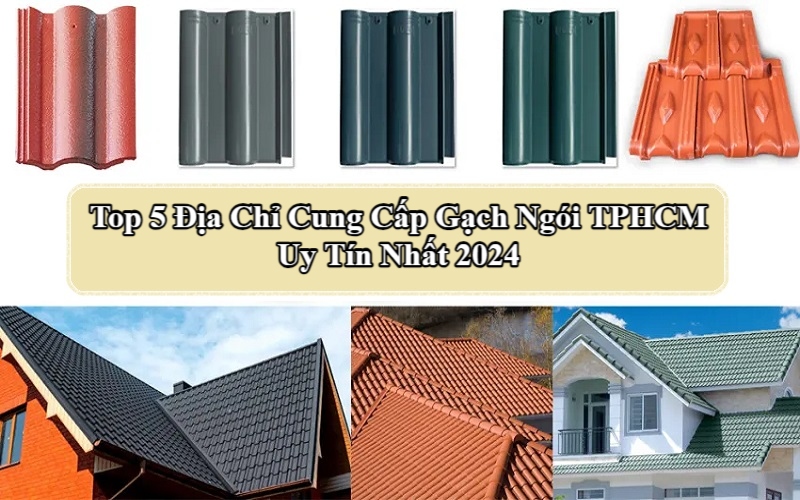 địa chỉ cung cấp gạch ngói tphcm