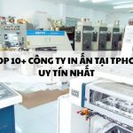Danh sách 10+ công ty in ấn tại TPHCM uy tín nhất