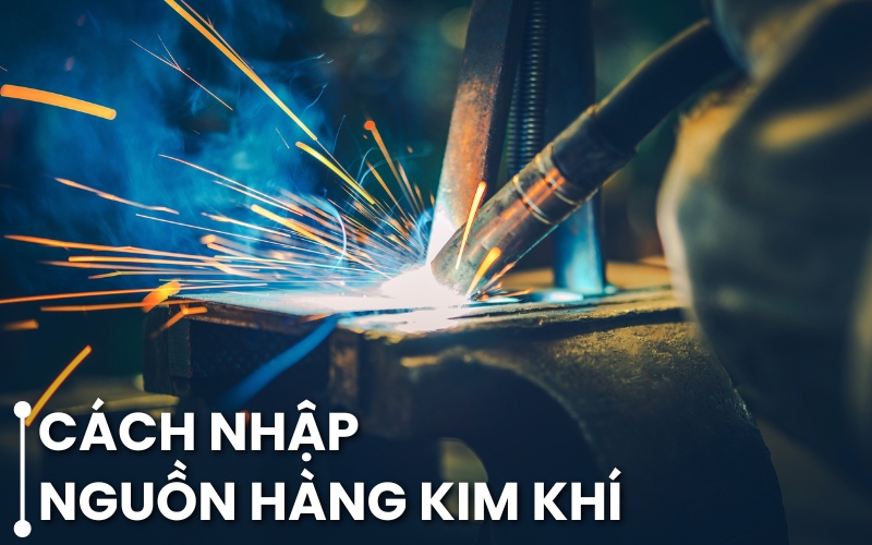 nguồn hàng kim khí