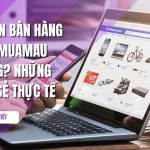 Review Bán Hàng Trên Muamau: Có Thực Sự Hiệu Quả?