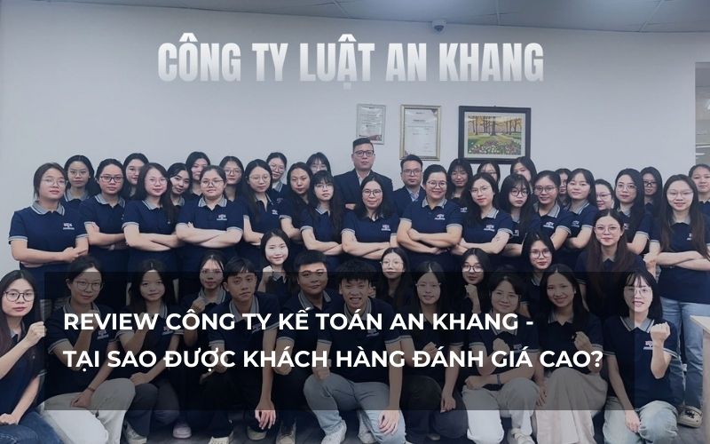 Review công ty kế toán An Khang