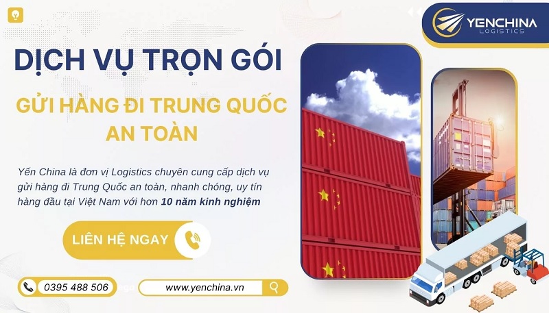 Dịch vụ gửi hàng đi Trung Quốc trọn gói tại Yến China