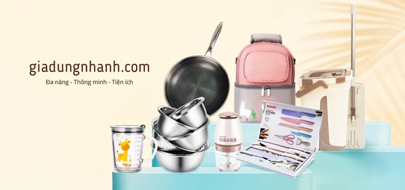Cửa hàng Gia Dụng Nhanh